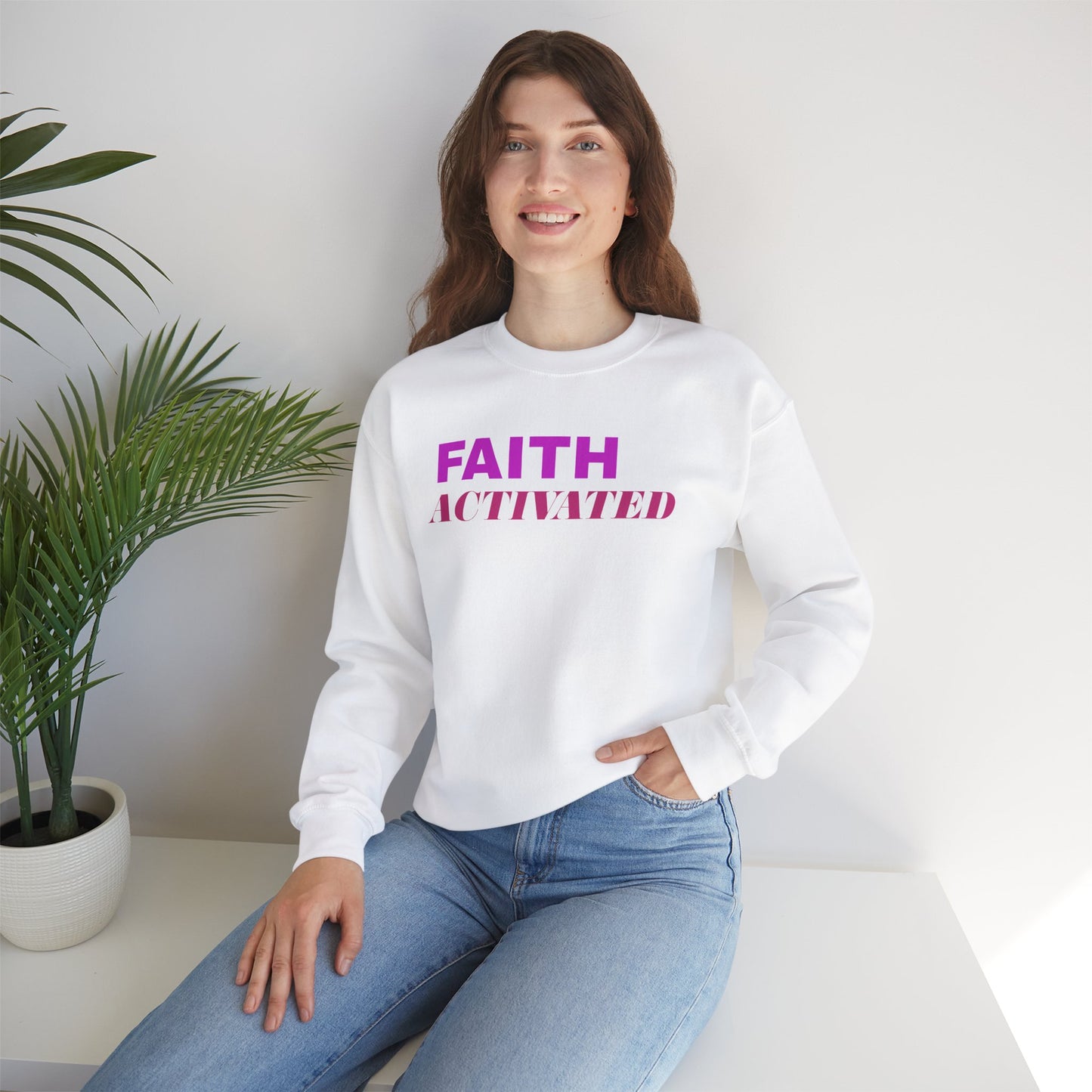 Her "Faith Activated" Sweatshirt