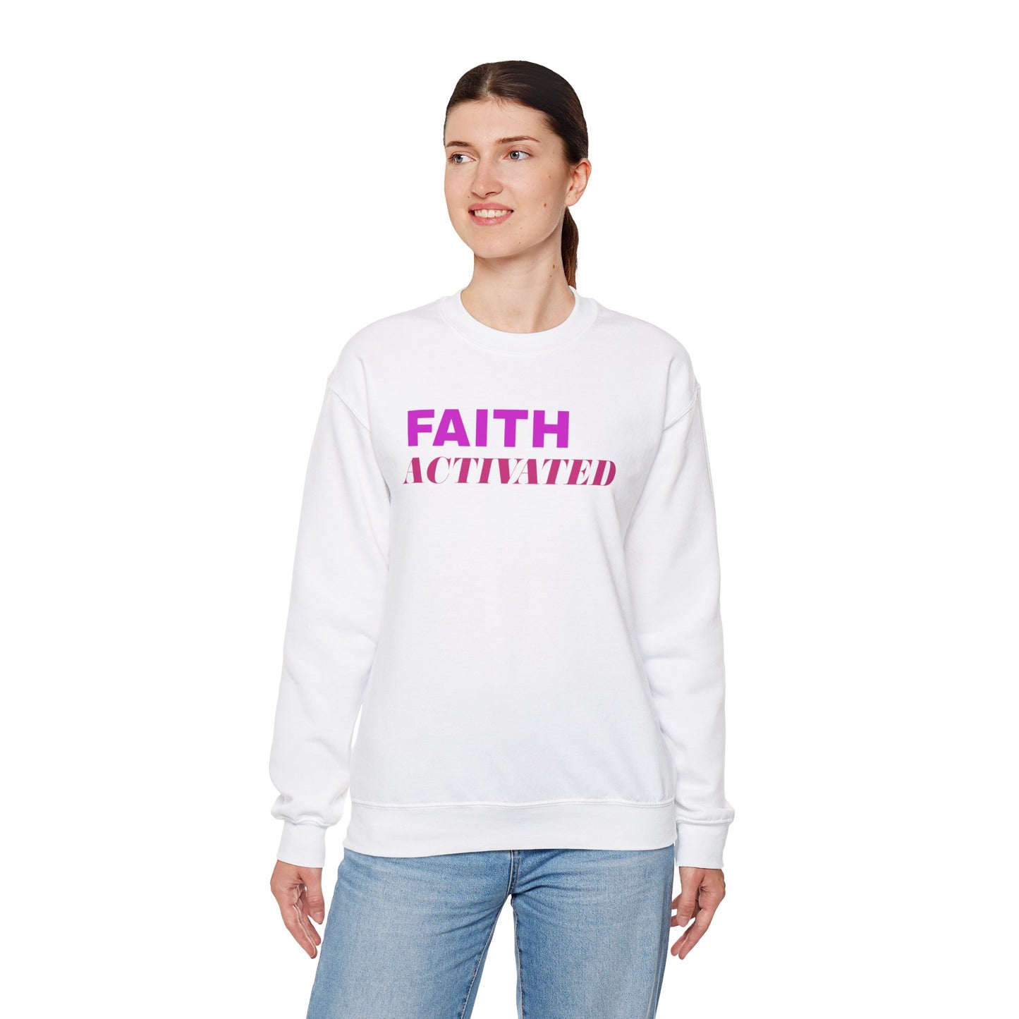 Her "Faith Activated" Sweatshirt